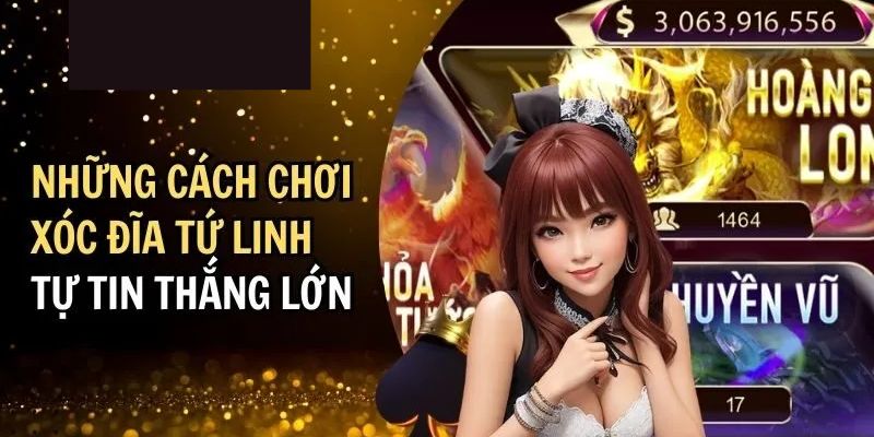 Hướng dẫn khách hàng mới chơi xóc đĩa tứ linh online
