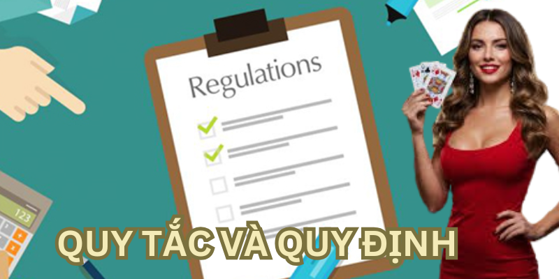 Các quy tắc quy định cần nắm