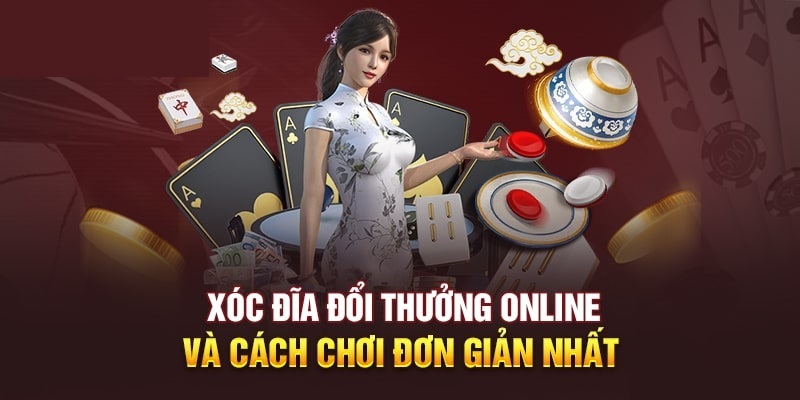 Giới thiệu game Xóc Đĩa đổi thưởng online BKAT cực hot