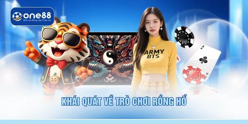 Khái quát về trò chơi rồng hổ
