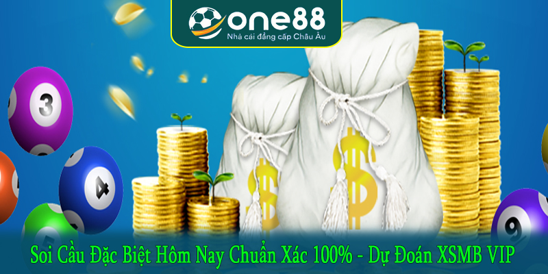 soi cầu đặc biệt hôm nay chuẩn